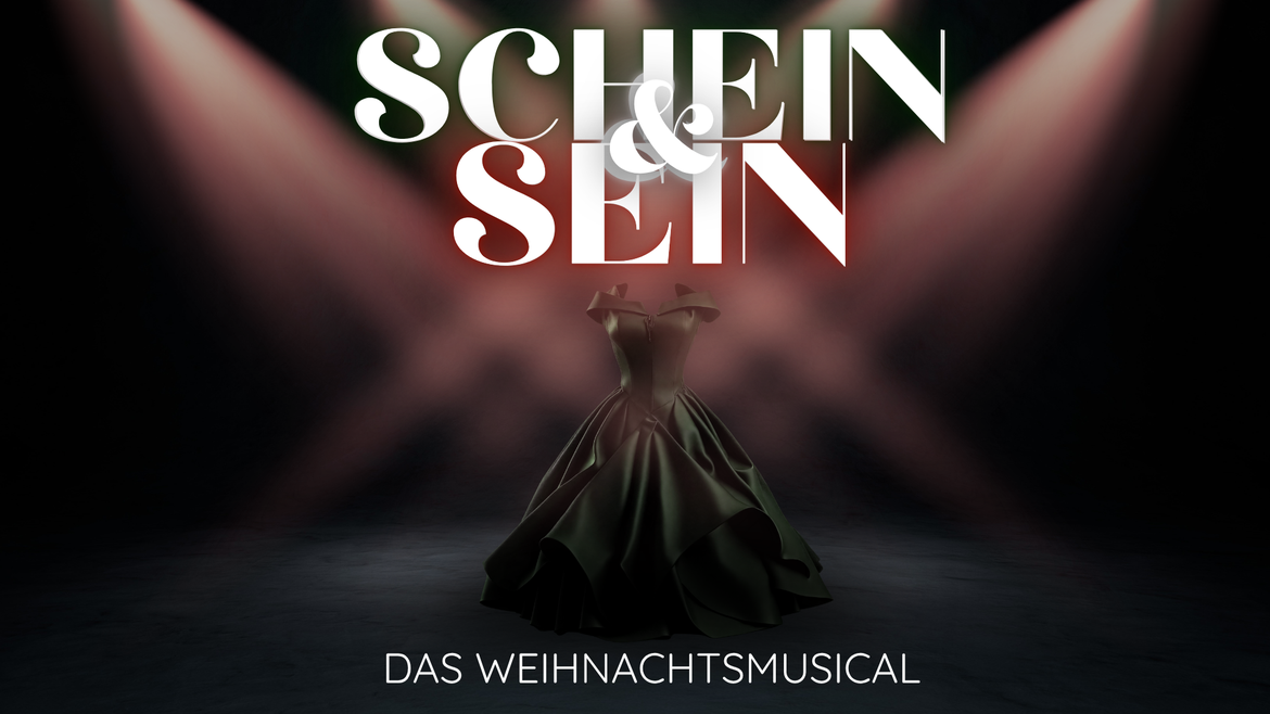 Schein und sein - Das Weihnachtsmusical